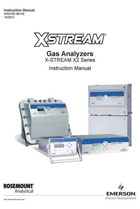 Rosemount xstream analyzer manual  Applications The Rosemount X-STREAM Enhanced (XE) Series of Continuous Gas Analyzers are ideal for trace CO and CO2 monitoring in gas purity and air separation measurement applications